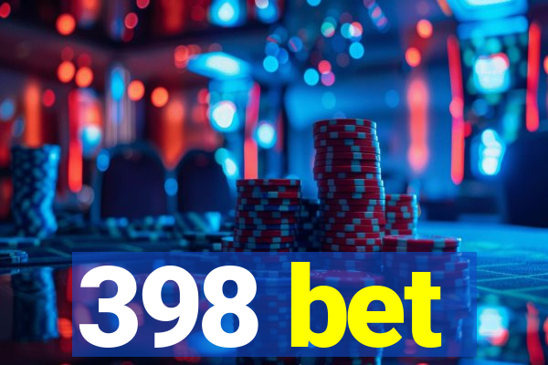 398 bet